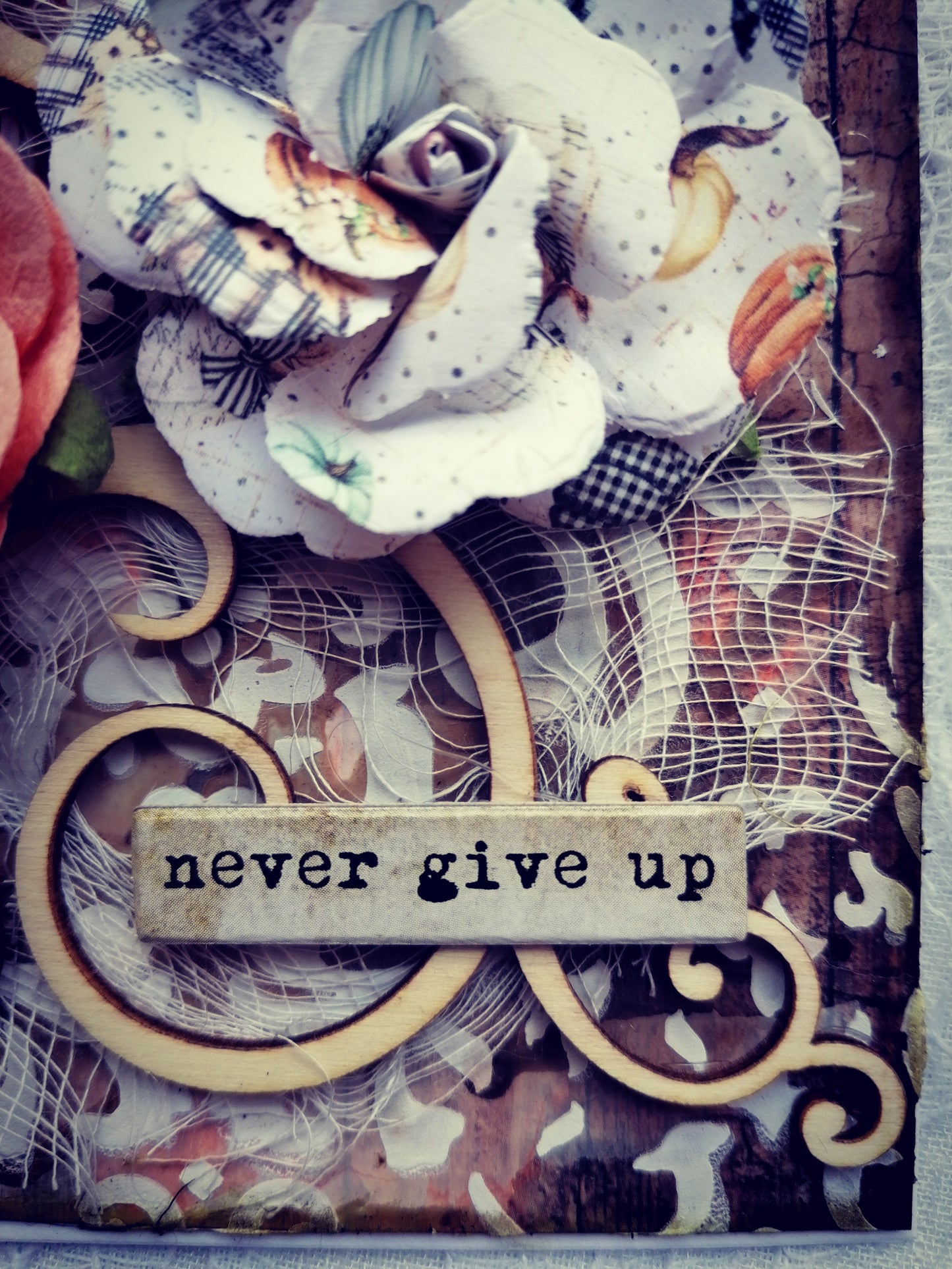 Felicitare Handmade Mixed Media Never Give Up